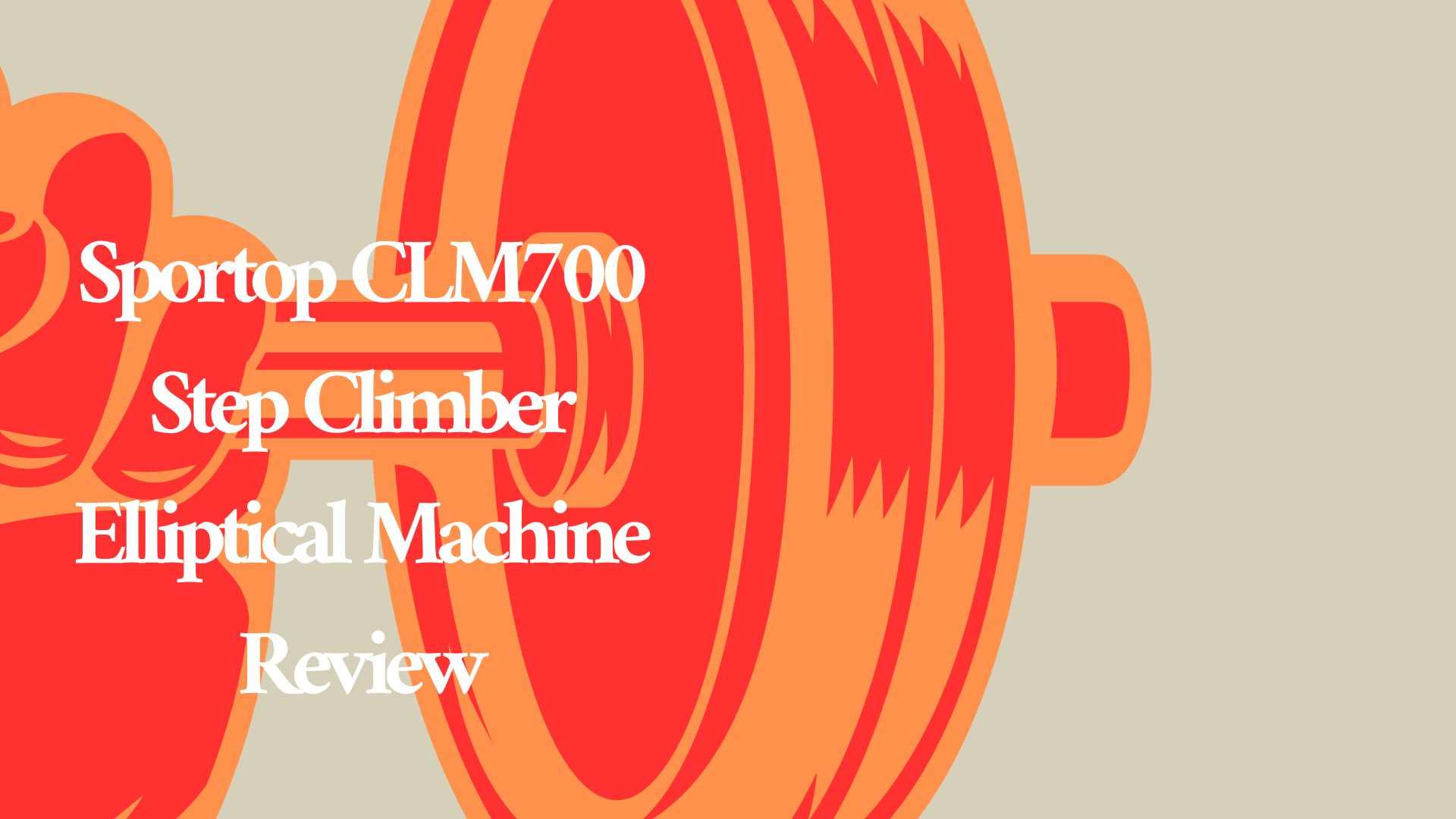 Sportop CLM700 Step Climber Elliptical Machine Review