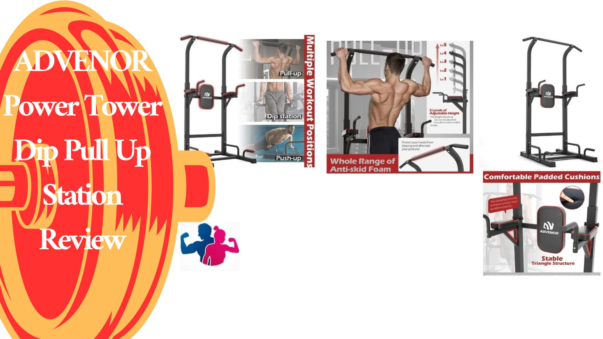 ADVENOR Power Tower Dip Pull Up Station Review