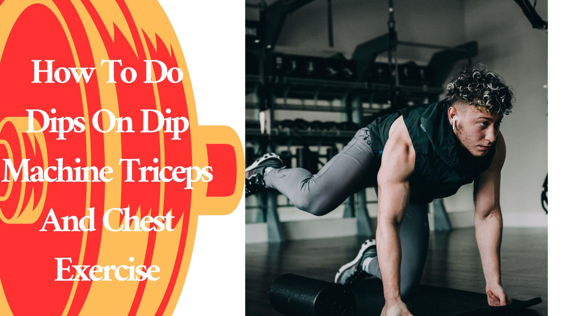 How To Do Dips On Dip Machine HowToTrainToFit